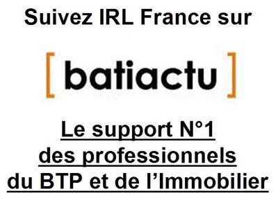 SUIVEZ IRL FRANCE SUR BATIACTU
